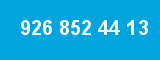 926 852 44 13 926 852 44 13